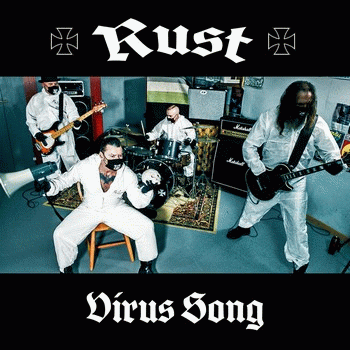 Rust : Virus Song
